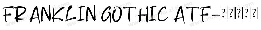 FRANKLIN GOTHIC ATF字体转换